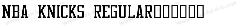 NBA Knicks Regular字体转换